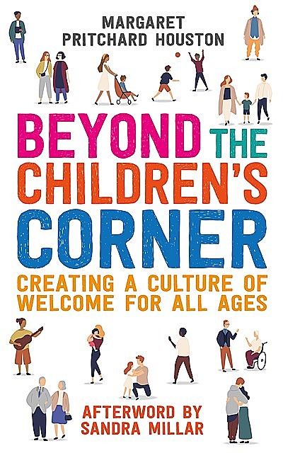 Beyond the Children's Corner, Margaret Pritchard Houston