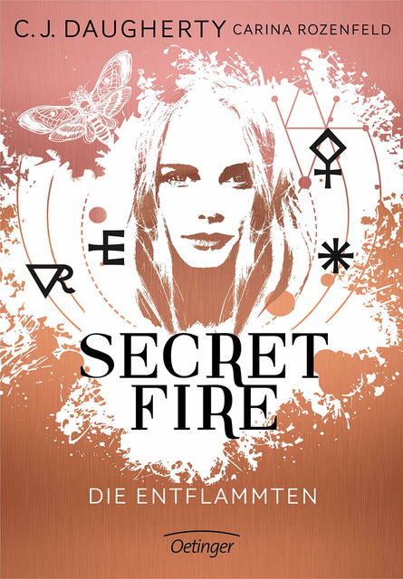 Secret Fire | Die Entflammten, C.J. Daugherty