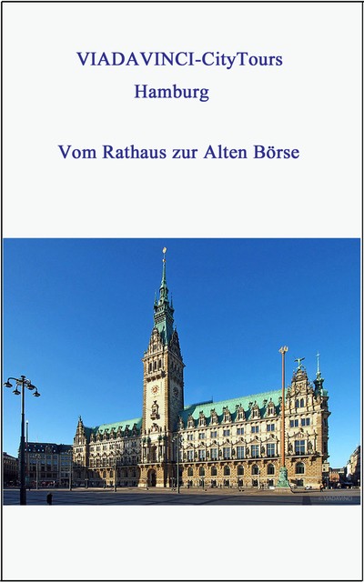 Hamburg – Vom Rathaus zur Alten Börse, Nicole Boysen