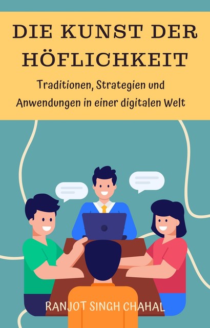 Die Kunst der Höflichkeit, Ranjot Singh Chahal