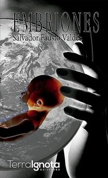 Embriones, Salvador Valdés