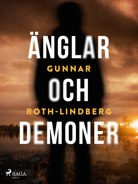 Änglar och demoner, Gunnar Roth-Lindberg