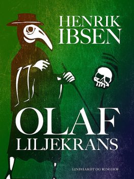 Olaf Liljekrans, Henrik Ibsen