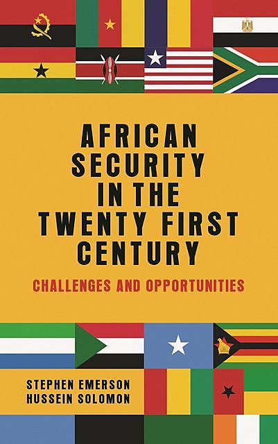 African security in the twenty-first century, Stephen Emerson