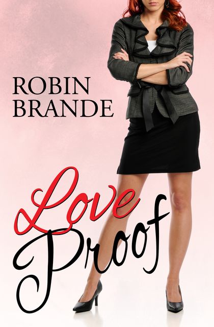 Love Proof, Robin Brande