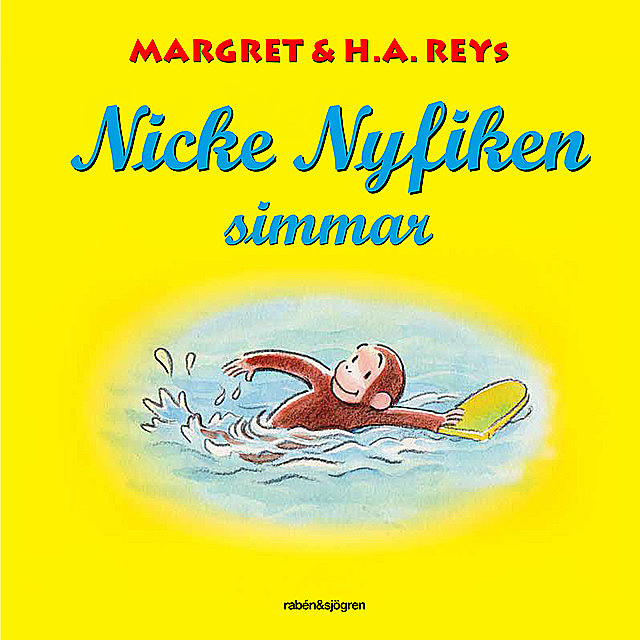 Nicke Nyfiken simmar, H.A. Rey, Margaret Rey