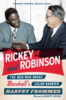 Rickey and Robinson, Harvey Frommer