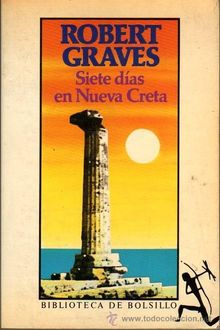 Siete Días En Nueva Creta, Robert Graves
