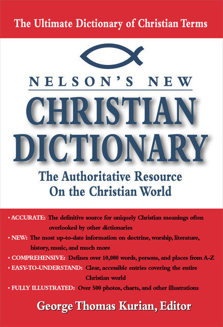 Nelson's Dictionary of Christianity, Thomas Nelson
