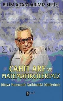 Cahit Arf ve Matematikçilerimiz, Ali Kuzu
