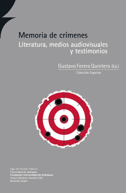 Memoria de crímenes, Gustavo Forero Quintero