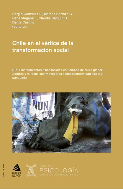 Chile en el vertice de la transformación social, Claudia Calquín, Dante Castillo, Irene Magaña, Marcos Barraza, Sergio González