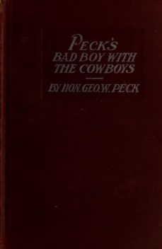 Peck's Bad Boy with the Cowboys, George W.Peck