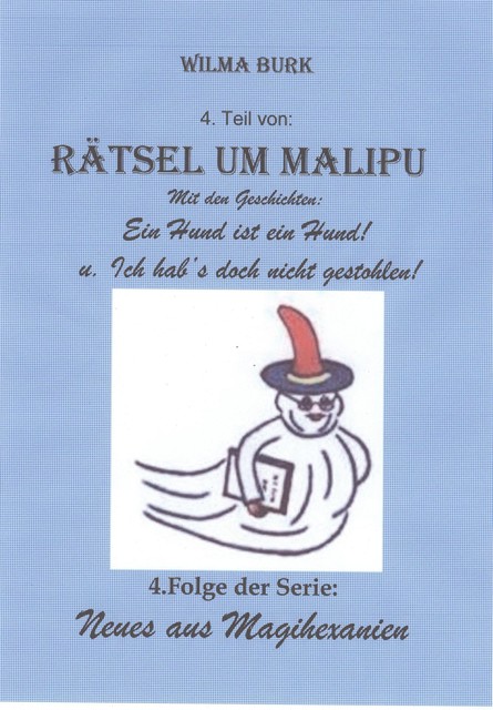 Rätsel um Malipu 4. Teil, Wilma Burk