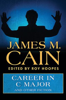 Career in C Major, James M Cain