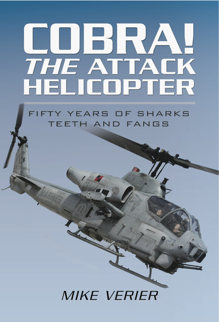 Cobra! The Attack Helicopter, Mike Verier