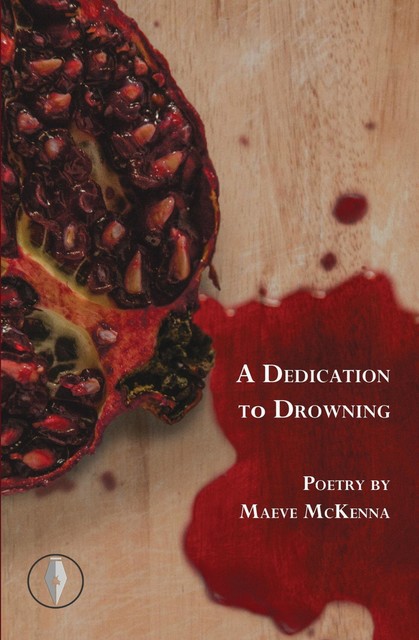 A Dedication to Drowning, Maeve McKenna