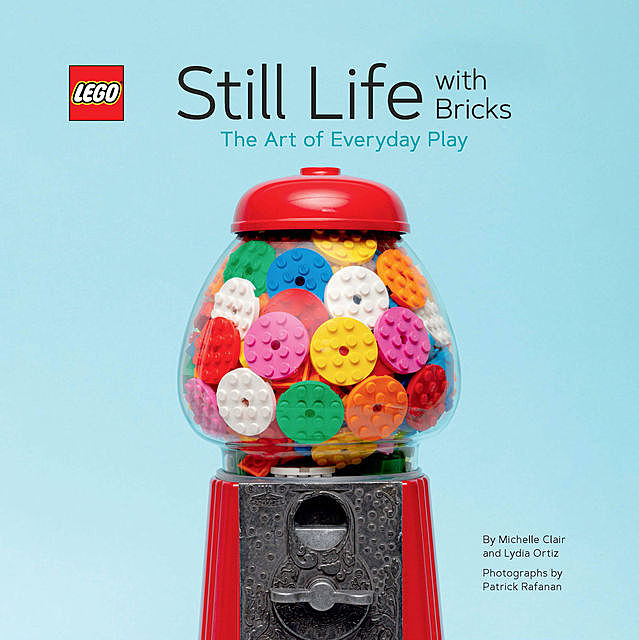 LEGO Still Life with Bricks, Lydia Ortiz, Michelle Clair