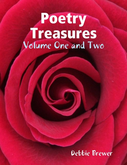 Poetry Treasures – Volume One and Two, Debbie Brewer