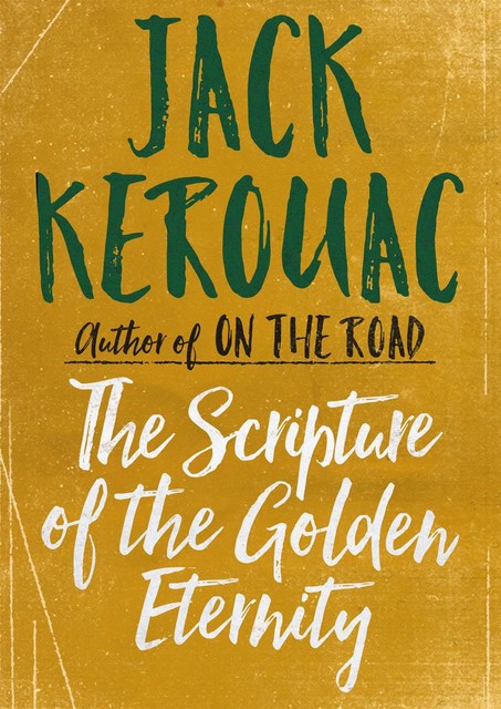 The Scripture of the Golden Eternity, Jack Kerouac