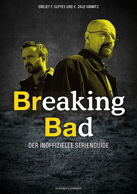 Breaking Bad, Ensley F. Guffey, K. Dale Koontz
