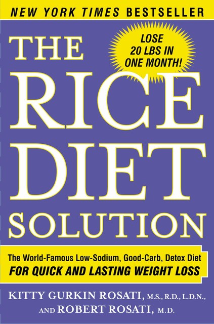 The Rice Diet Solution, Kitty Gurkin Rosati, Robert Rosati