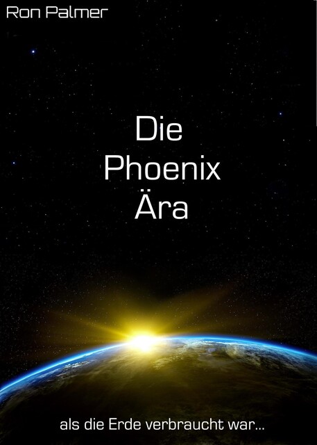 Die Phoenix Ära, Ron Palmer