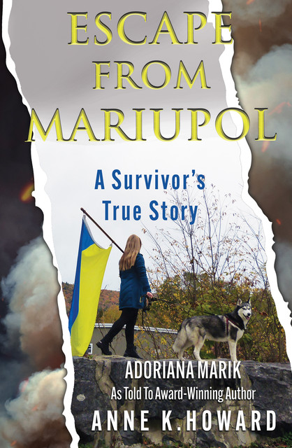 Escape from Mariupol, Anne Howard