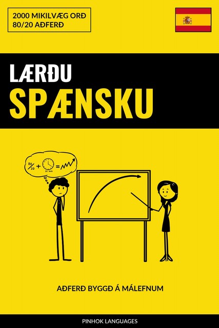 Lærðu Spænsku – Fljótlegt / Auðvelt / Skilvirkt, Pinhok Languages