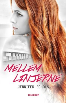 Mellem linjerne, Jennifer Echols