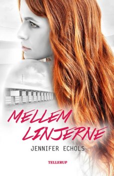 Mellem linjerne, Jennifer Echols