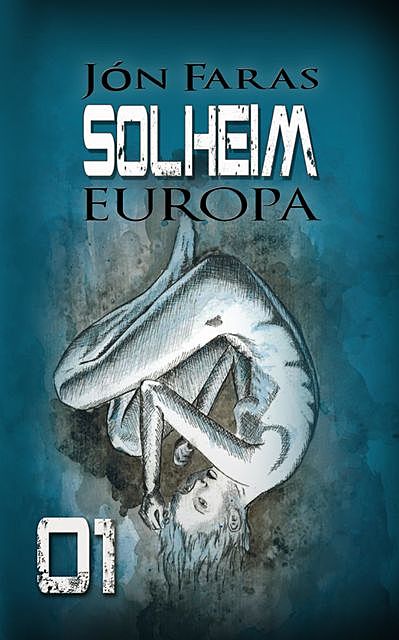 Solheim 01 | EUROPA, Jón Faras