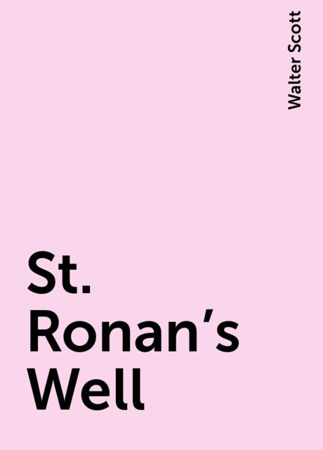 St. Ronan's Well, Walter Scott