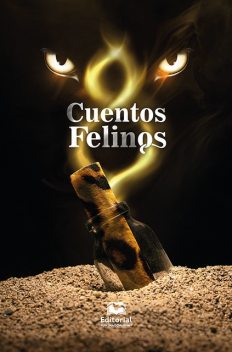 Cuentos felinos 8, Clinton Ramírez C., Martiniano Acosta, Iván Dario Fontalvo, Adolfo Ariza Navarro, José Luís Garcés González, Jaime Cabrera González, Naudín Gracián Petro, Annabel Manjarrés Freyle, Aurora Elena Montes Rebollo, María Angélica Pumarejo Hinojosa