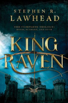King Raven, Stephen Lawhead