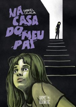 Na Casa do Meu Pai, Gabriel Calácia