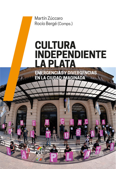 Cultura independiente La Plata, Martín Zúccaro, Rocío Bergé