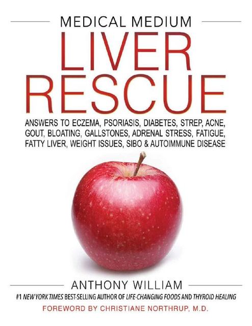Medical Medium Liver Rescue, Anthony William