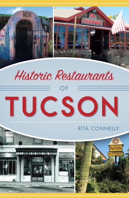 Historic Restaurants of Tucson, Rita Connelly