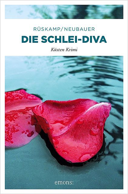 Die Schlei-Diva, Arnd Rüskamp, Hendrik Neubauer