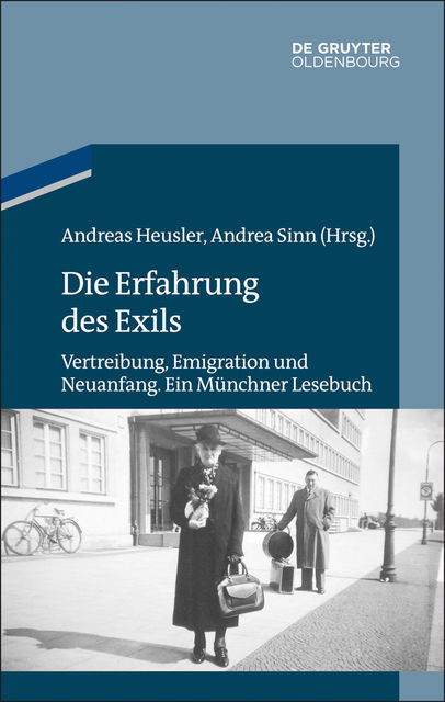 Die Erfahrung des Exils, Andrea Sinn, Andreas Heusler