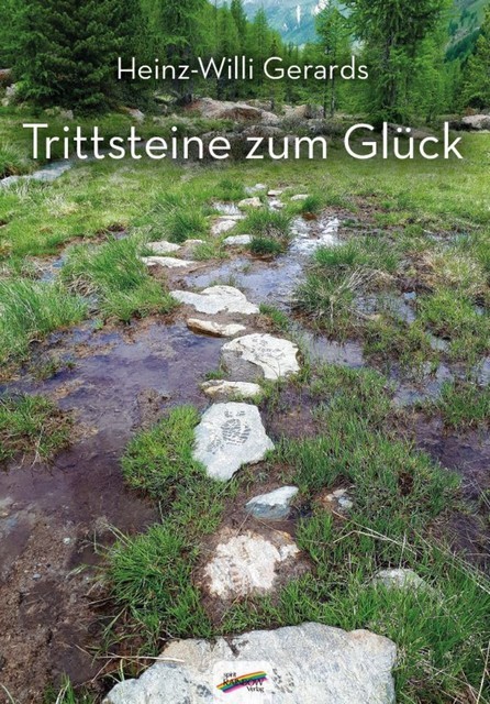 Trittsteine zum Glück, Heinz-Willi Gerards