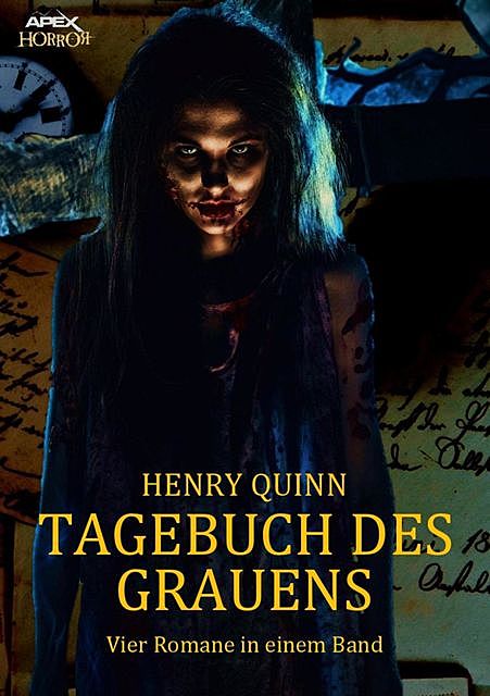 TAGEBUCH DES GRAUENS, Henry Quinn