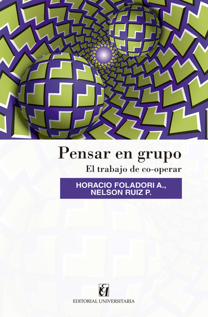 Pensar en grupo, Horacio Foladori A., Nelson Ruiz P.