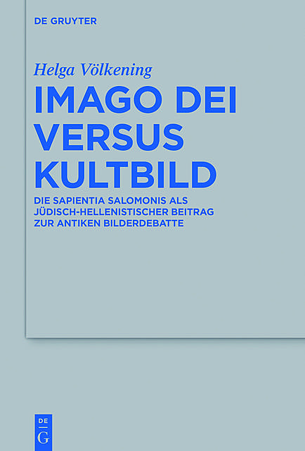 Imago Dei versus Kultbild, Helga Völkening