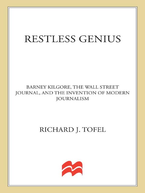Restless Genius, Richard J. Tofel