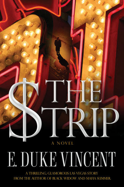 The Strip, E.Duke Vincent