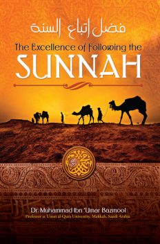 The Excellence of Following the Sunnah, Mislyn Nelson, Muhammad Ibn Bazmool, Naasirud-Deen Bin Ferron