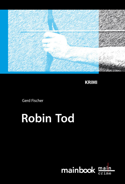 Robin Tod: Frankfurt-Krimi, Gerd Fischer