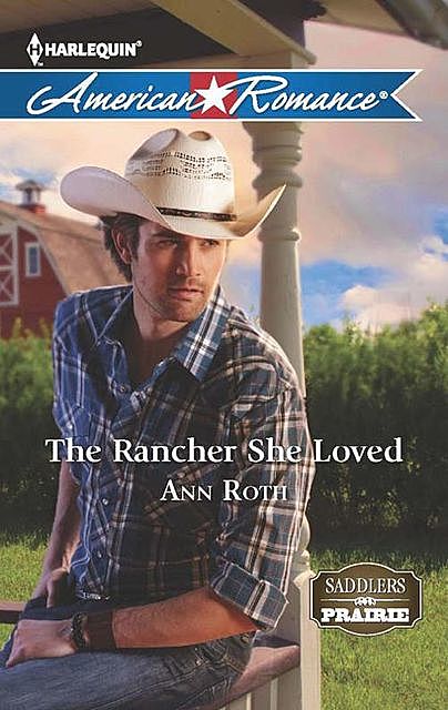 The Rancher She Loved, Ann Roth